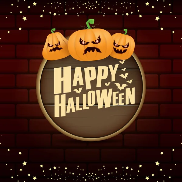 Šťastný Halloween web dřevěné desce štítek s strašidelné dýně Halloween izolované na cihlovou zeď na pozadí. Funky děti Halloween banner nebo tlačítko s pozdravem textu — Stockový vektor