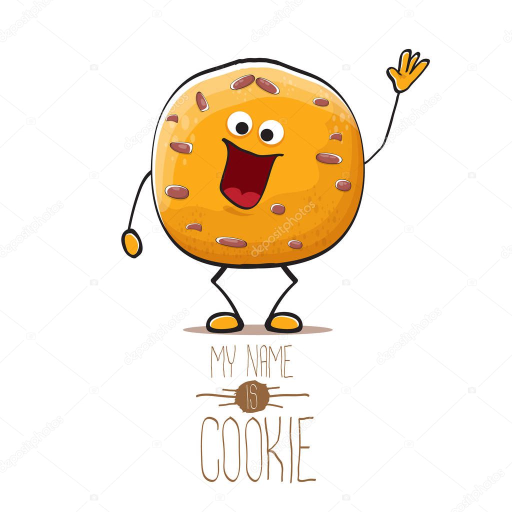 Vector funny hand drawn homemade chocolate chip cookie character isolated on white background. My name is cookie concept illustration. funky food character or bakery label mascot