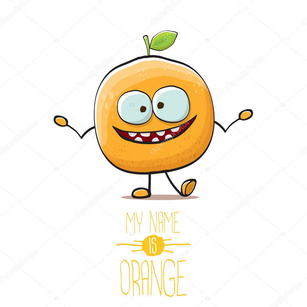 Cartoon orange character isolated on white background. My name is orange vector concept. vector super funky citrus fruit summer food character