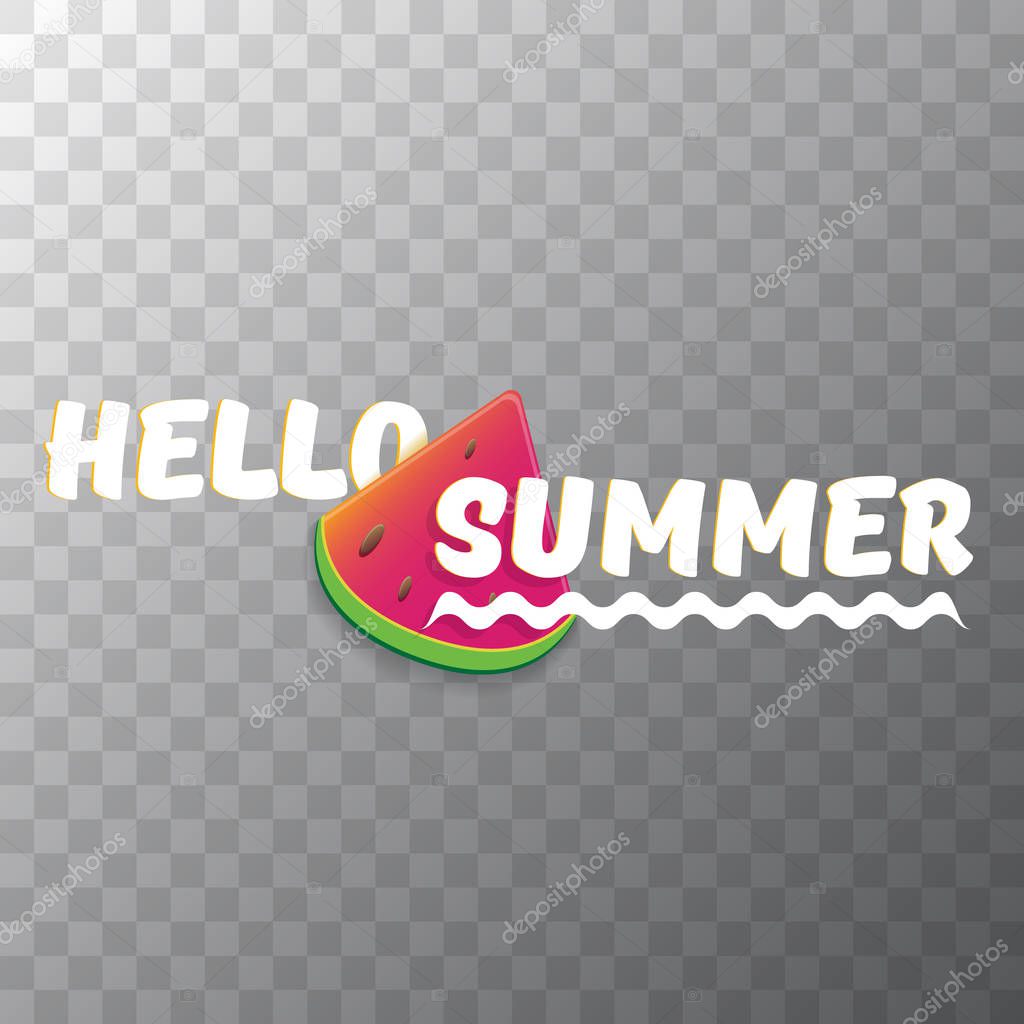Vector Hello Summer Party Flyer Design template with fresh watermelon slice isolated on transparent background. Hello summer concept label or poster with fruit and typographic text