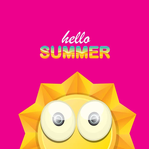 Vetor Olá etiqueta criativa verão com sol brilhante sorridente isolado no fundo rosa. fundo de festa de verão com modelo de design de personagem de sol funky. vetor ícone de verão —  Vetores de Stock