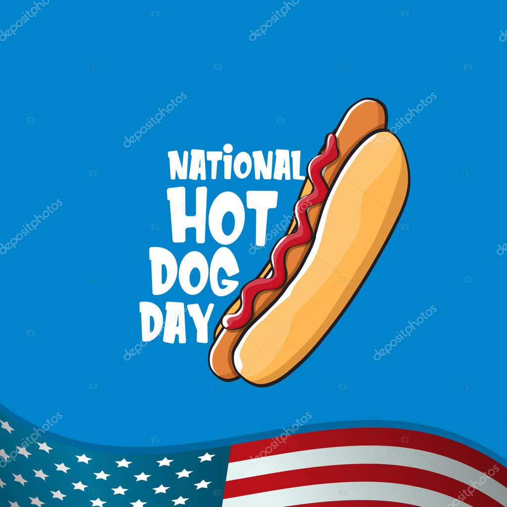 National hot dog day poster with cartoon hot dog. Hot dog day label or print for tee isolated on usa flag background.