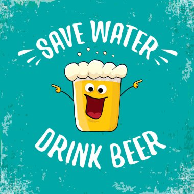 Su içki bira vektör konsept illüstrasyon kaydedin. Funky bira karakter tee veya poster baskı için komik sloganı ile vektör. Uluslararası bira gün etiket