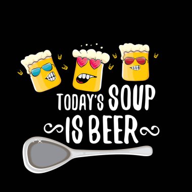 Bugün s bira vektör bar menü kavramı çizim veya yaz poster çorbadır. Funky bira karakter tee baskı için komik sloganı ile vektör. Uluslararası bira gün veya octoberfest etiketi