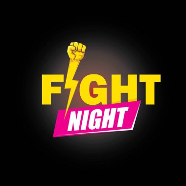 Metni ve güçlü yumruğu olan modern gece vektörü posteri. Güreş ya da dövüş kulübü amblemi tasarım şablonu. dövüş etiketi siyah arkaplanda izole edildi