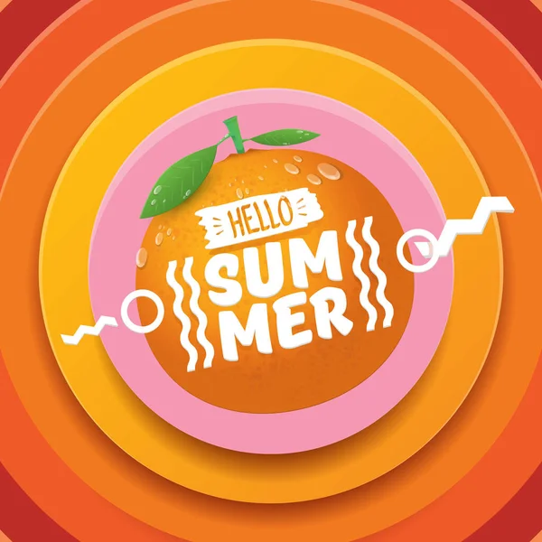 Vector Hallo Sommer Etikett oder Flyer Design-Vorlage mit frischen Orangenfrüchten isoliert auf abstraktem Hintergrund. Hallo Sommer Konzeptetikett oder Plakat mit Obst und Schriftzug — Stockvektor