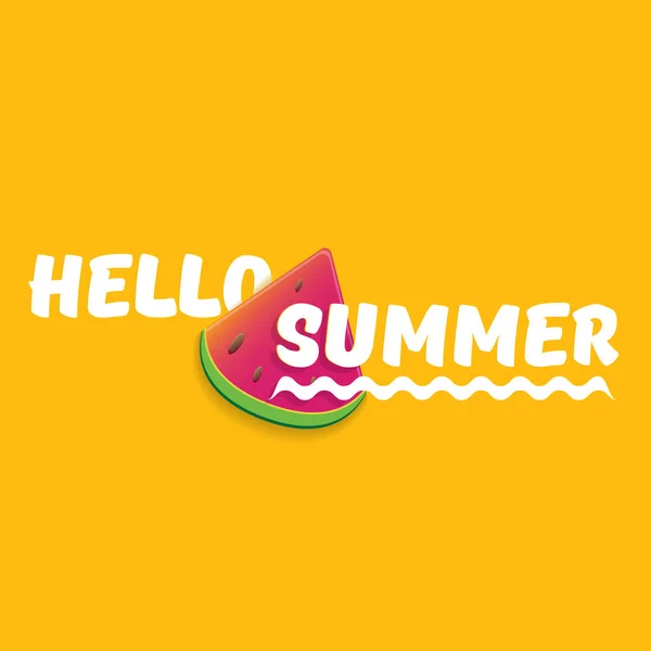 Vector Hello Summer Beach Party Flyer Plantilla de diseño con rodaja de sandía fresca aislada sobre fondo naranja. Hola etiqueta concepto de verano o cartel con fruta y texto tipográfico — Archivo Imágenes Vectoriales