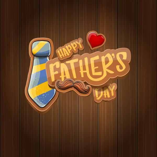 Happy Fathers Day vector cartoon wenskaart. Vaders dag label of pictogram geïsoleerd op houten achtergrond — Stockvector