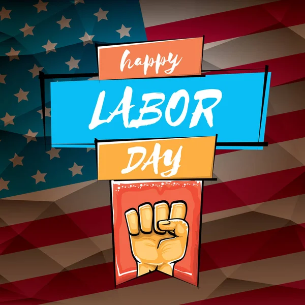 Bonne journée de travail Etats-Unis affiche vectorielle avec poing orange forte isolé sur fond drapeau des Etats-Unis. vecteur heureux fond de la journée de travail américaine ou carte de vœux avec la main de l'homme. — Image vectorielle