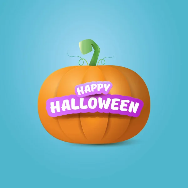 Boldog Halloween kreatív üdvözlő kártya vagy ikon nagy narancssárga reális vektor sütőtök és szalag azúr háttér. Funky gyerekek Halloween banner vagy címke halloween szöveg . — Stock Vector