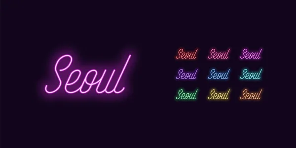 Neon lettering of Seoul name. Neon city