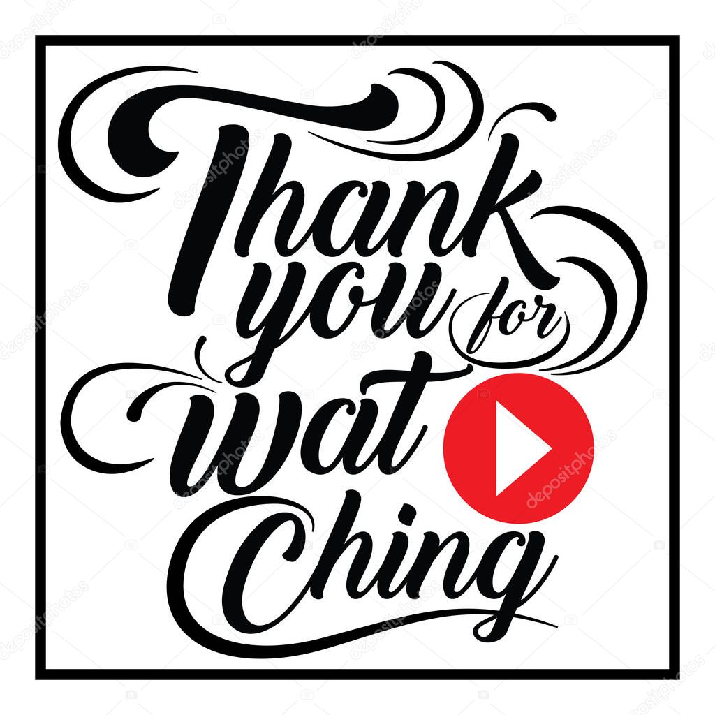 The Icon Thank You For Watching Created Vector Art Image Illustration Premium Vector In Adobe Illustrator Ai Ai Format Encapsulated Postscript Eps Eps Format The Icon Thank You For Watching Created Vector Art Image Illustration Premium Vector In Adobe Illustrator Ai Ai Format Encapsulated Postscript Eps Eps Format