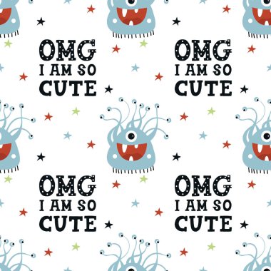 OMG ben çok şirin - komik canavarlar yazı ile seamless modeli. Renk çocuklar İskandinav tarzı resimde vektör.