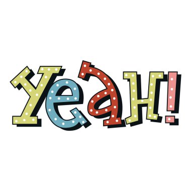 Evet - şirin benzersiz kreş el yazı çekilmiş. Renk çocuklar İskandinav tarzı resimde vektör.