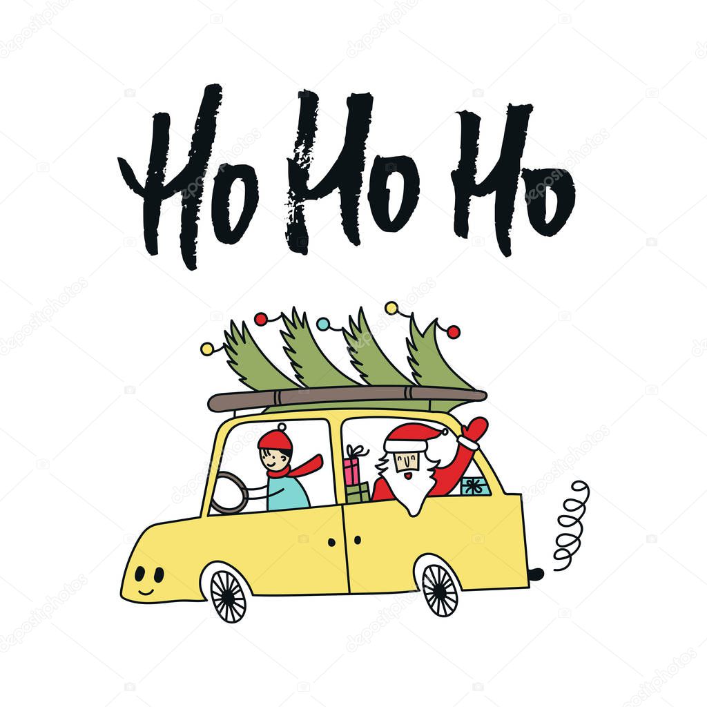 Hohoho - hand drawn Christmas illustration with handdrawn lettering and Santa on the car with Christmas tree.