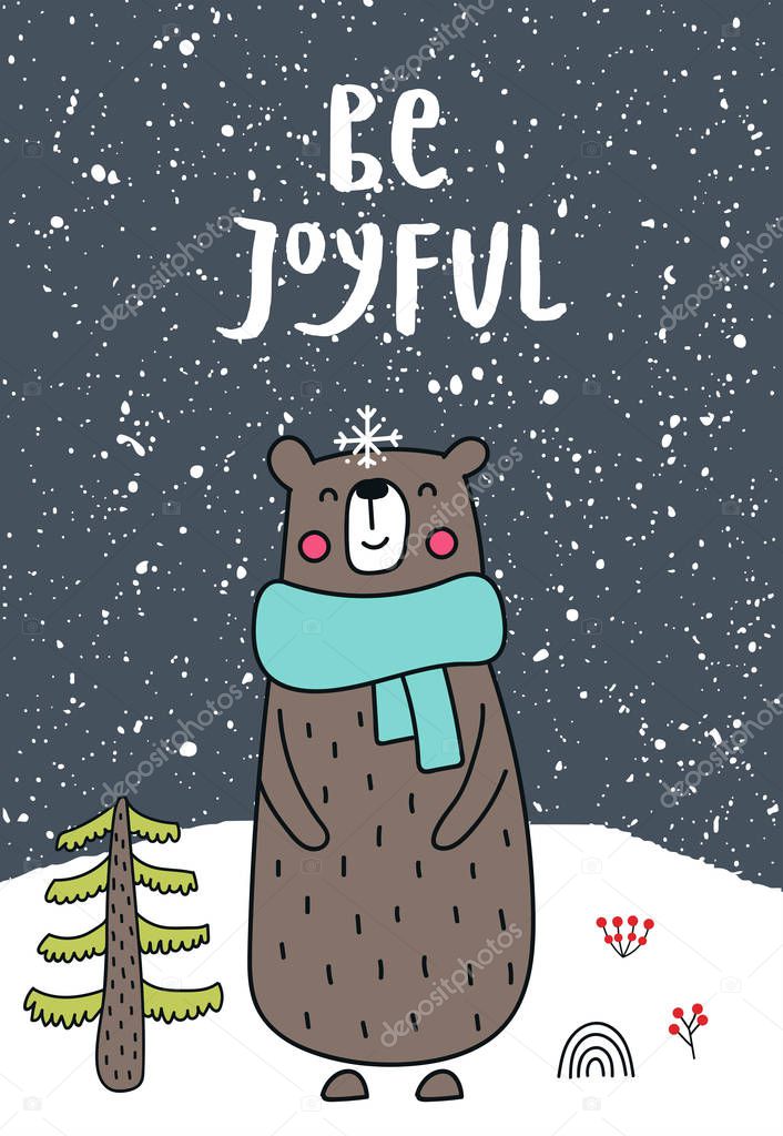 Be joyful - New Year kids poster with hand drawn lettering and cute cartoon bear. Christmas vector illustration