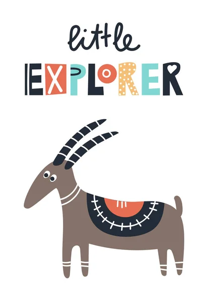 Little explorer - Lindo cartel infantil dibujado a mano para niños con animales de cabra y letras. Ilustración del vector de color . — Archivo Imágenes Vectoriales