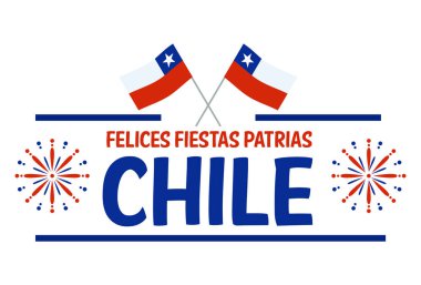Fiestas Patrias - Independence Day celebration of Chile Spanish phrase. clipart
