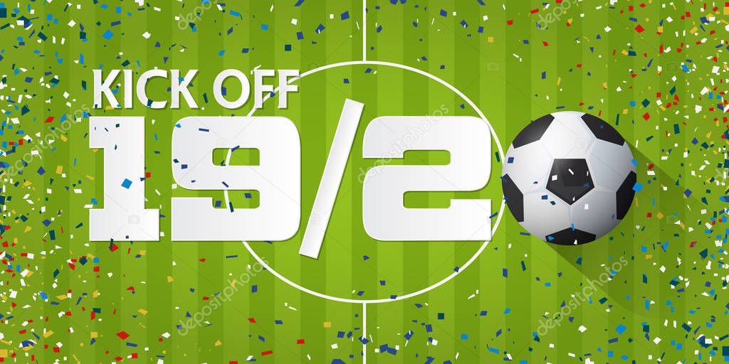 Soccer or football kick off  banner with soccer ball and paper confetti on soccer field background. Banner template design in Soccer or football opening season concept. Vector 