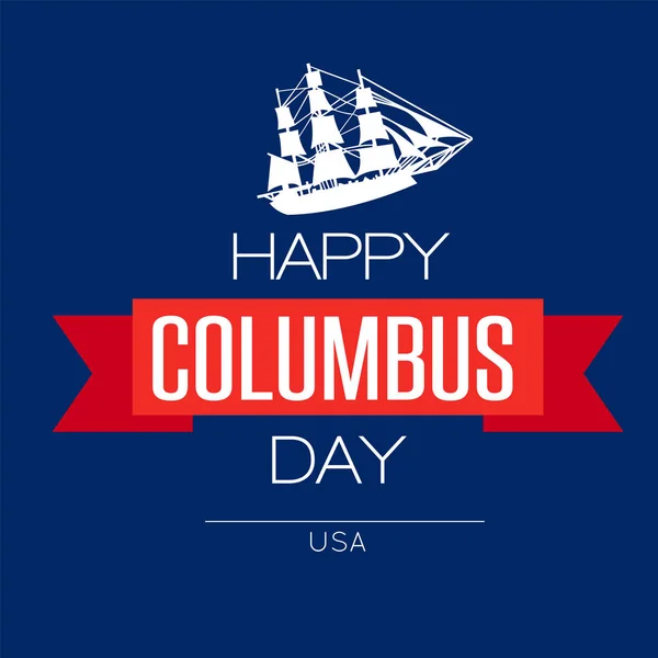 Happy Columbus Day Trend Calligraphy Vector Illustration Great Holiday Gift — Stock Vector