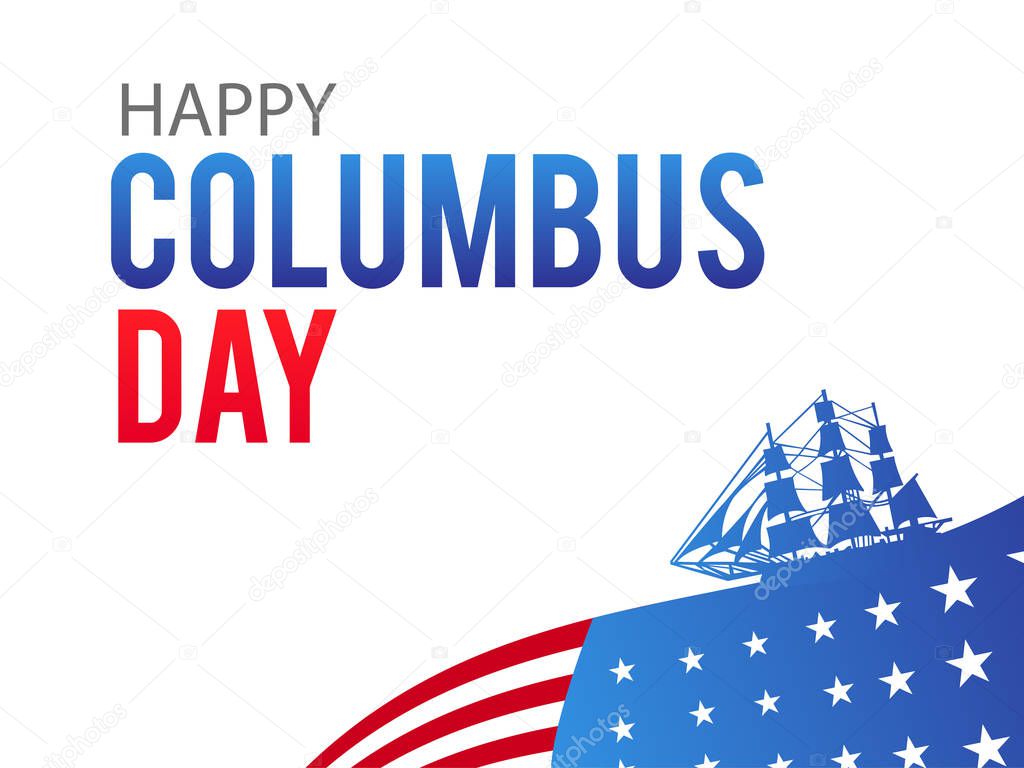 Happy Columbus Day. The trend calligraphy. Vector illustration . Great holiday gift card or banner or poster
