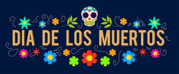 Día Del Póster Muerto Con Esqueleto Fiesta Tradicional Mexicana Traducción — Archivo Imágenes Vectoriales