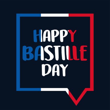 Fransız Ulusal Günü için yaratıcı vektör illüstrasyonu, kartı, afişi veya posteri. Mutlu Bastille Günü