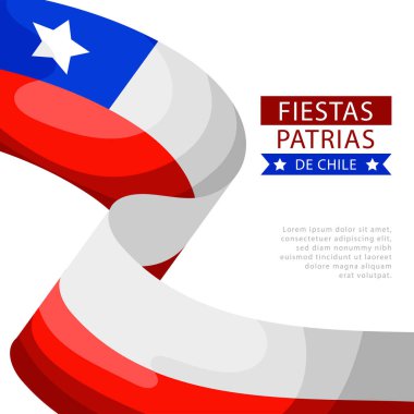 Fiestas Patrias - National Holidays spanish text, Independence day of Chile. Flag and Patriotic Banner. Vector illustration clipart