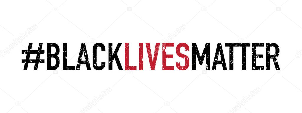Black Lives Matter Typography,Protest Banner about Human Right of Black People in U.S. America. vector eps10