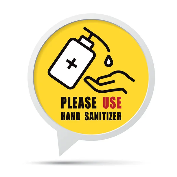 Use Hand Sanitizer Sign Content Please Use Hand Sanitizer Precaution — стоковый вектор