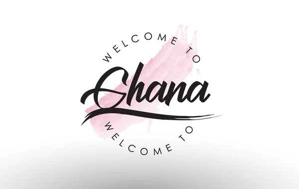 Ghana Bienvenido Texto Con Acuarela Pincelada Rosa Vector Ilustración — Vector de stock