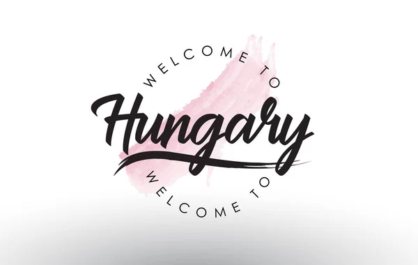 Hungary Welcome Text Watercolor Pink Brush Stroke Vector Illustration — Stock Vector