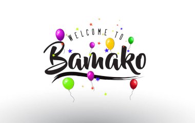Renkli balonlar ve yıldız tasarlamak vektör metin Bamako Hoşgeldiniz.