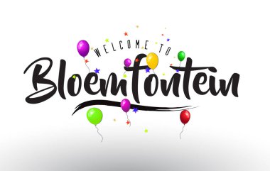 Bloemfontein renkli balonlar ve yıldız tasarlamak vektör metin hoş geldiniz.