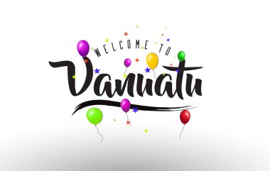 Renkli balonlar ve yıldız tasarlamak vektör metin Hoşgeldiniz Vanuatu.