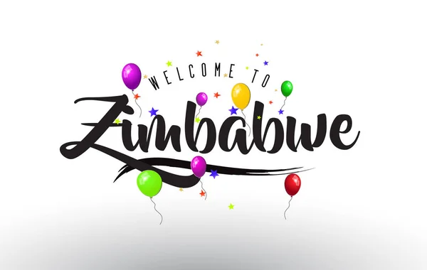 Ζιμπάμπουε Καλώς Ήλθατε Κείμενο Πολύχρωμα Μπαλόνια Και Αστέρια Design Εικονογράφηση — Διανυσματικό Αρχείο