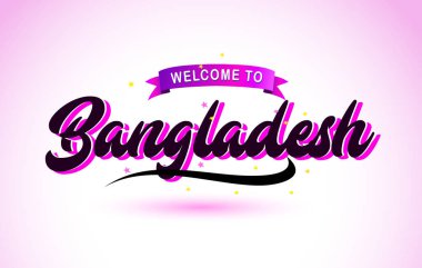 Bangladeş ile mor pembe renk tasarlamak vektör yaratıcı hoş geldiniz metni el yazısı yazı tipi.
