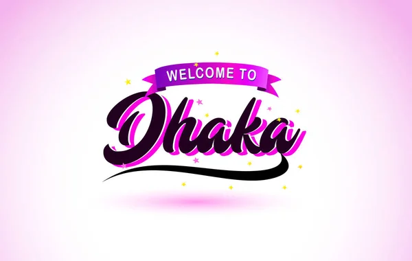 Dhaka Bienvenido Fuente Escrita Mano Texto Creativo Con Colores Rosa — Vector de stock