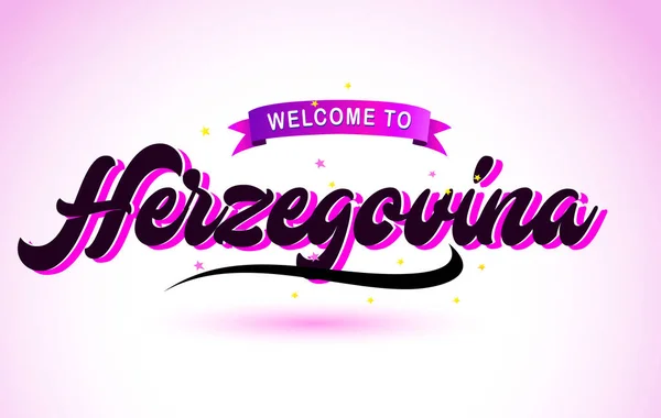 Herzegovina Bienvenido Creative Text Fuente Manuscrita Con Colores Rosa Púrpura — Vector de stock