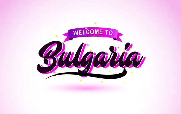 Bulgaria Bienvenido Creative Text Fuente Manuscrita Con Colores Rosa Púrpura — Vector de stock