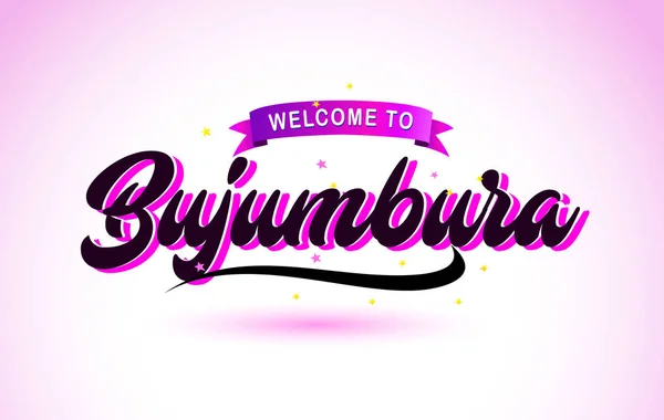 Bujumbura Bienvenido Fuente Texto Creativo Escrito Mano Con Colores Rosa — Vector de stock