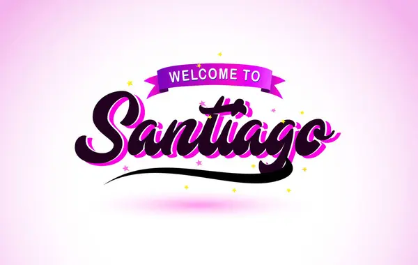 Santiago Bienvenido Creative Text Fuente Manuscrita Con Colores Rosa Púrpura — Archivo Imágenes Vectoriales