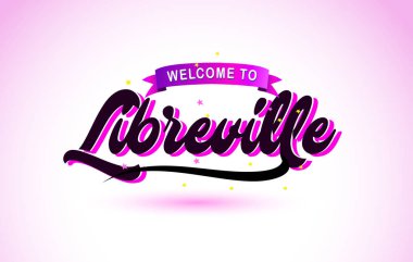 Libreville ile mor pembe renk tasarlamak vektör yaratıcı hoş geldiniz metni el yazısı yazı tipi.