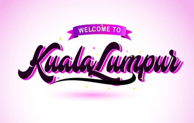 Mor pembe renk tasarlamak vektör yaratıcı metin el yazısı fontla Kualalumpur Hoşgeldiniz.
