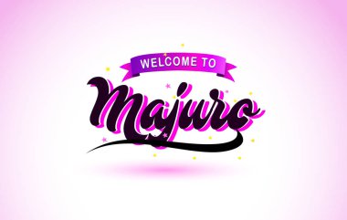 Mor pembe renk tasarlamak vektör yaratıcı metin el yazısı fontla Majuro Hoşgeldiniz.