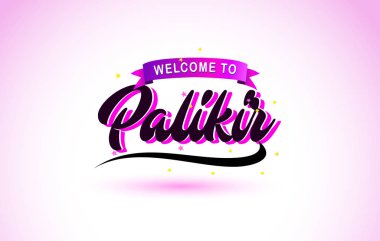 Mor pembe renk tasarlamak vektör yaratıcı metin el yazısı fontla Hoşgeldiniz Palikir.