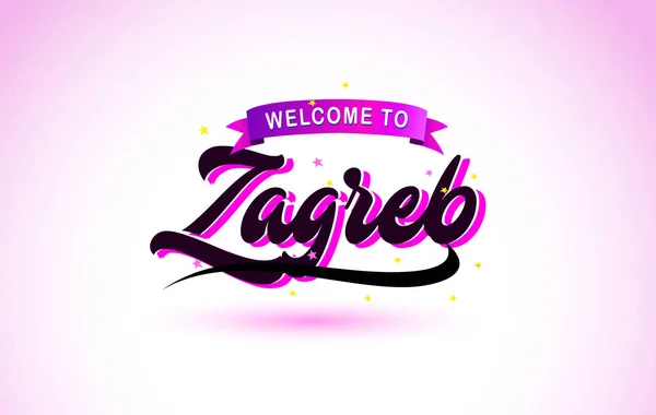 Zagreb Tervetuloa Creative Text Käsinkirjoitettu Fontti Violetti Vaaleanpunainen Värit Design — vektorikuva
