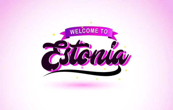 Estonia Bienvenido Creative Text Fuente Manuscrita Con Colores Rosa Púrpura — Vector de stock