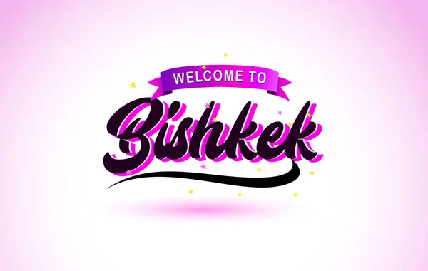 Bishkek Bienvenido Fuente Escrita Mano Texto Creativo Con Colores Rosa — Vector de stock