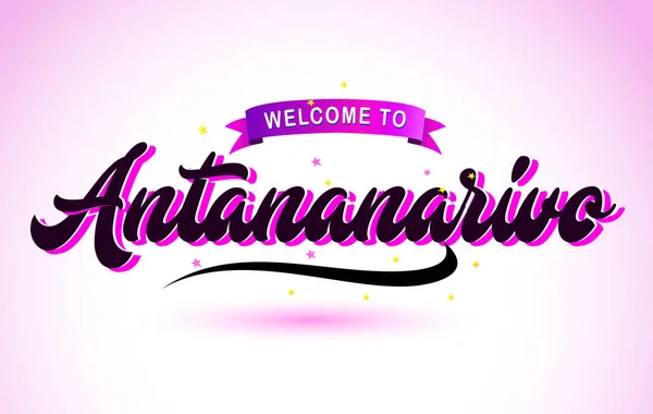 Antananarivo Bienvenido Fuente Escrita Mano Texto Creativo Con Colores Rosa — Vector de stock